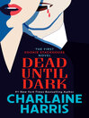Dead Until Dark